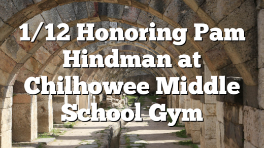 1/12 Honoring Pam Hindman at Chilhowee Middle School Gym