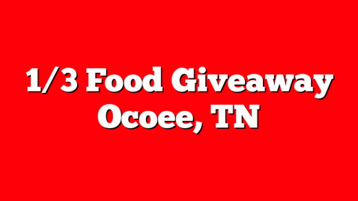 1/3 Food Giveaway Ocoee, TN