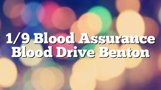 1/9 Blood Assurance Blood Drive Benton