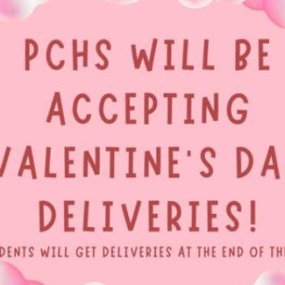 2/14 PCHS is Accepting Valentine’s Deliveries