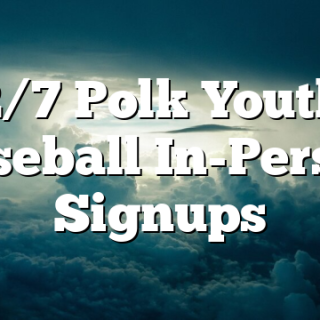 2/7 Polk Youth Baseball In-Person Signups