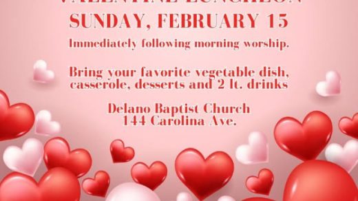 2/15 Delano Baptist Church Valentine Luncheon