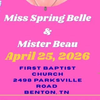 4/25 First Annual Miss Spring Belle & Mister Beau Pageant