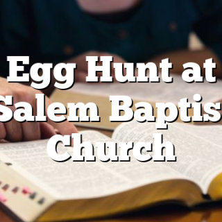 4/4 Egg Hunt at Old Salem Baptist Church