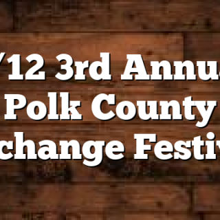 3/12 3rd Annual Polk County Exchange Festival