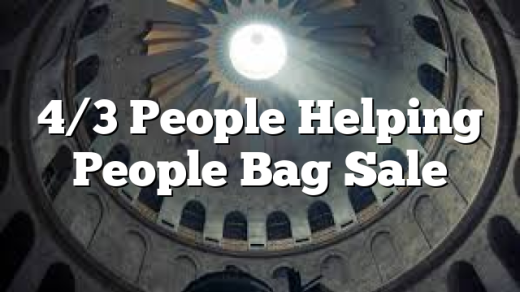 4/3 People Helping People Bag Sale