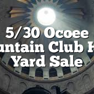 5/30 Ocoee Mountain Club HOA Yard Sale
