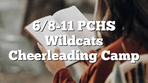 6/8-11 PCHS Wildcats Cheerleading Camp