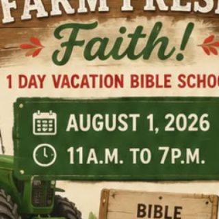 8/1 Farm Fresh Faith VBS in Turtletown, TN