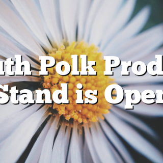 South Polk Produce Stand is Open