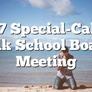 8/17 Special-Called Polk School Board Meeting