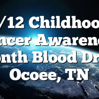 9/12 Childhood Cancer Awareness Month Blood Drive Ocoee, TN