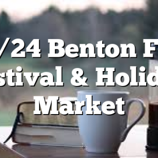 10/24 Benton Fall Festival & Holiday Market