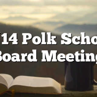 9/14 Polk School Board Meeting
