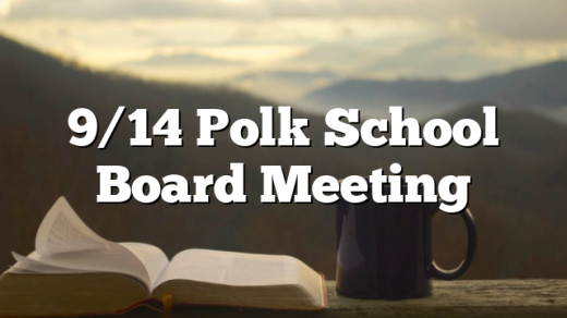 9/14 Polk School Board Meeting