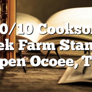 10/10 Cookson Creek Farm Stand is Open Ocoee, TN