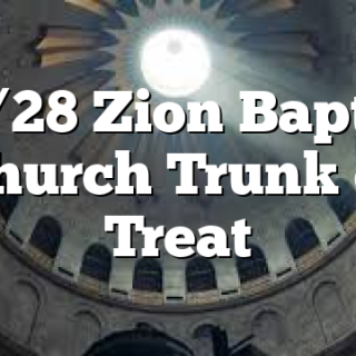 10/28 Zion Baptist Church Trunk or Treat