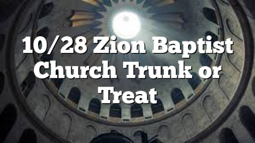 10/28 Zion Baptist Church Trunk or Treat