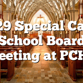 10/29 Special Called School Board Meeting at PCHS